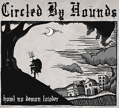 Circled by Hounds